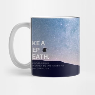 Take a Deep Breath... Mug